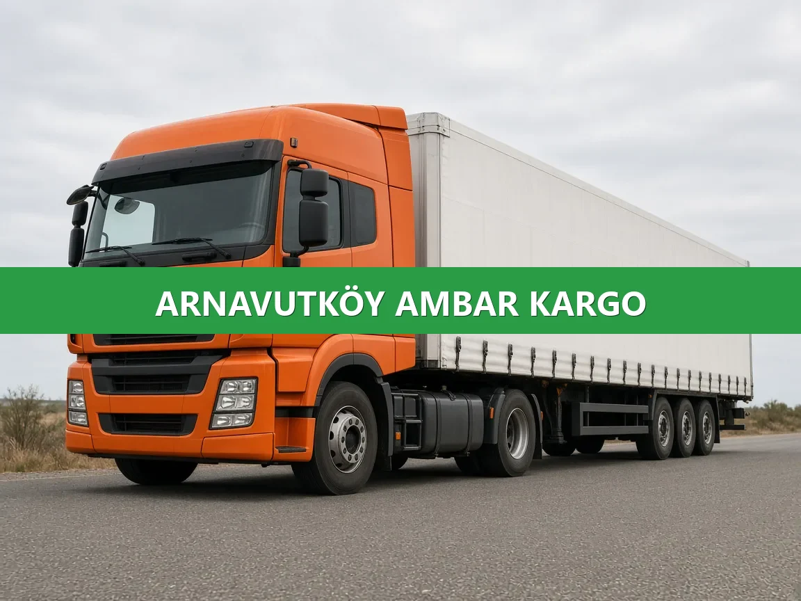 Arnavutköy Ambar Kargo