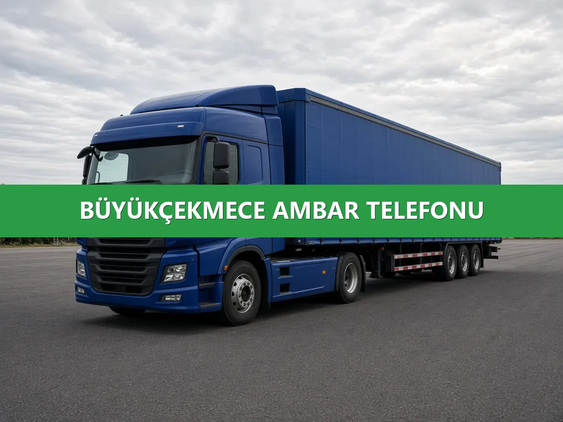 Büyükçekmece Ambar Telefonu